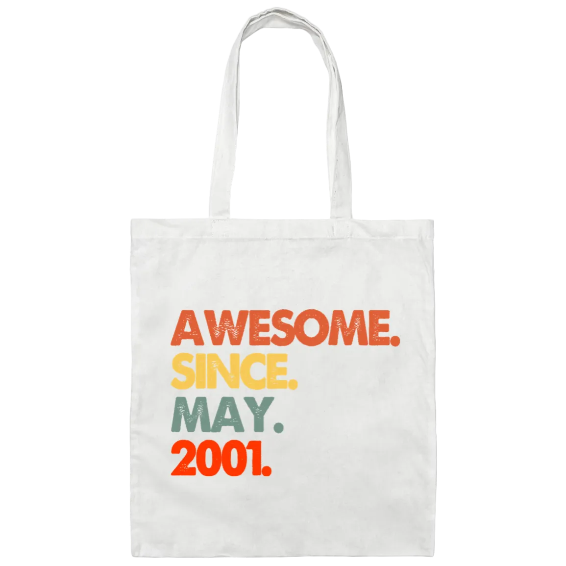 2001 Love Gift, Best Gift For 2001, Awesome Since 2001, Love 2001 Canvas Tote Bag