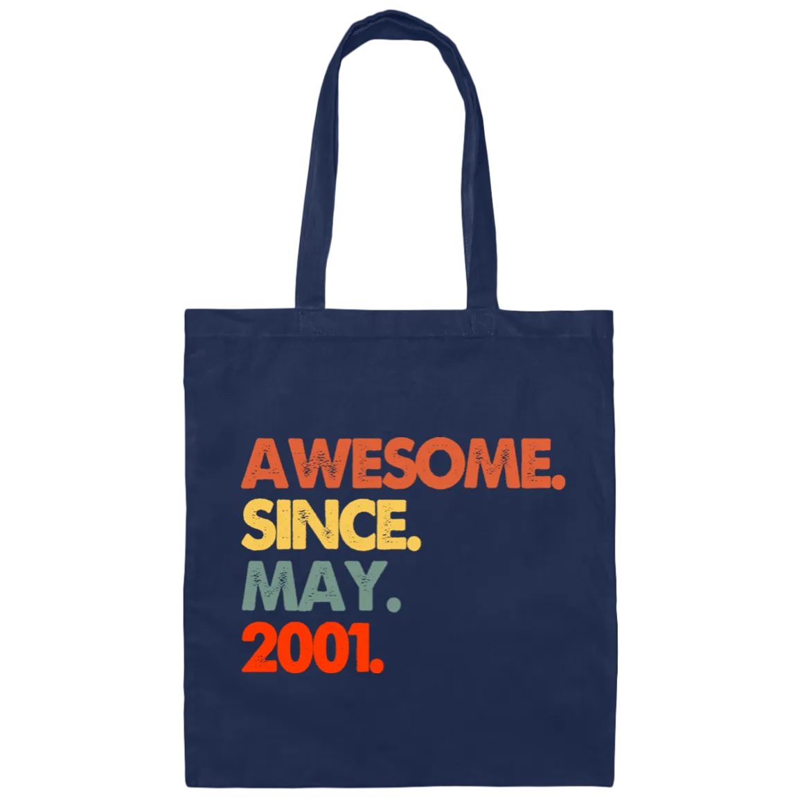 2001 Love Gift, Best Gift For 2001, Awesome Since 2001, Love 2001 Canvas Tote Bag