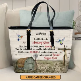 I Still Believe In Amazing Grace Personalized Large Leather Tote Bag - Christian Inspirational Gifts For Women